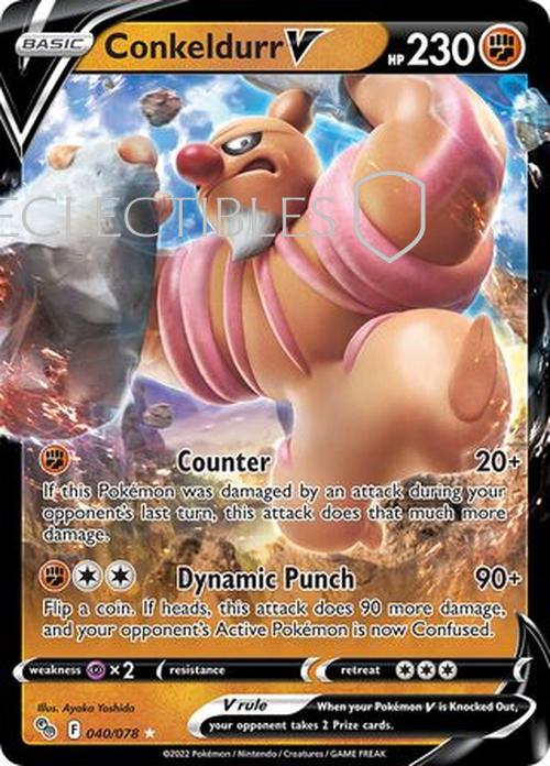 Pokemon Go 040/078 Conkeldurr V